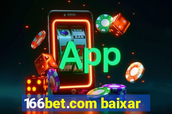 166bet.com baixar